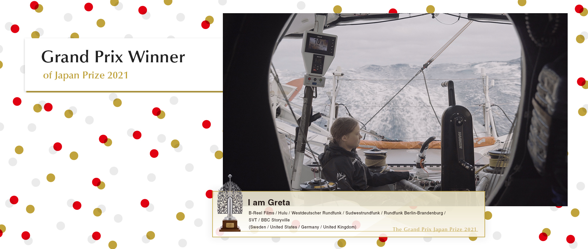 Grand Prix Winner of Japan Prize 2021 “I am Greta”